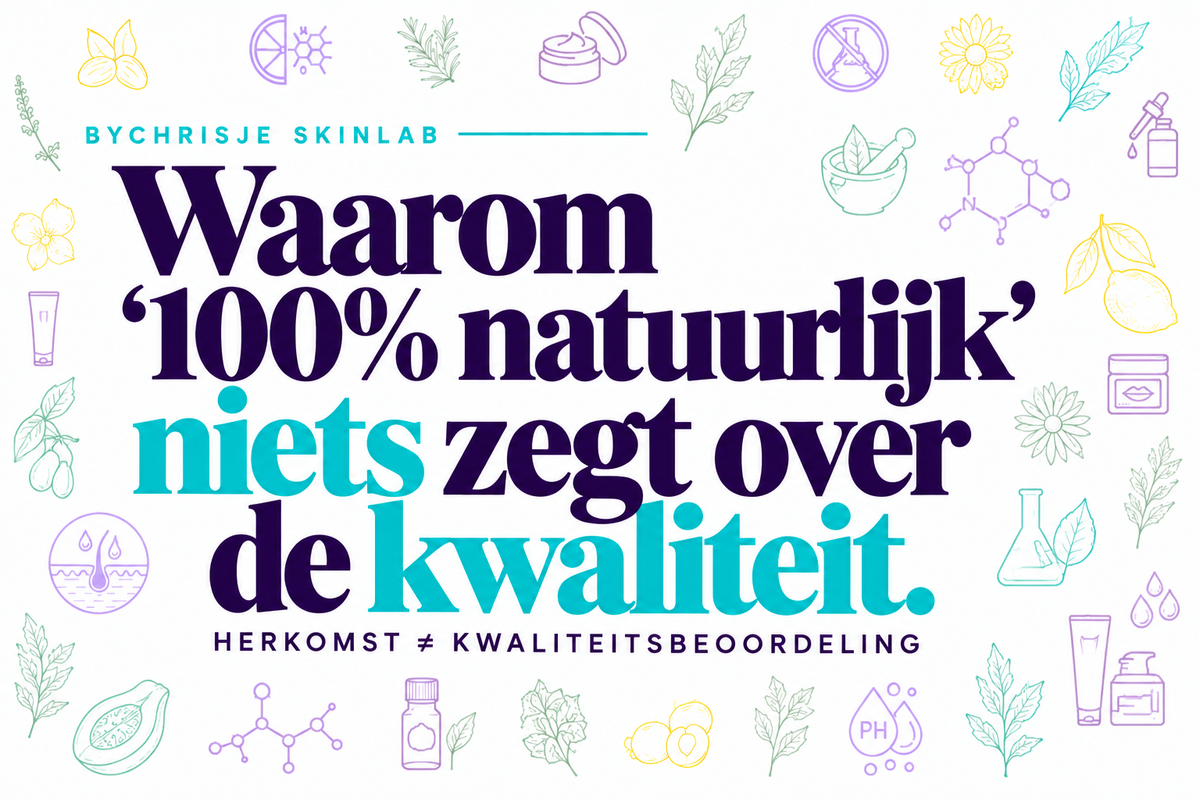 Waarom ‘100% natuurlijk’ niets zegt over de kwaliteit