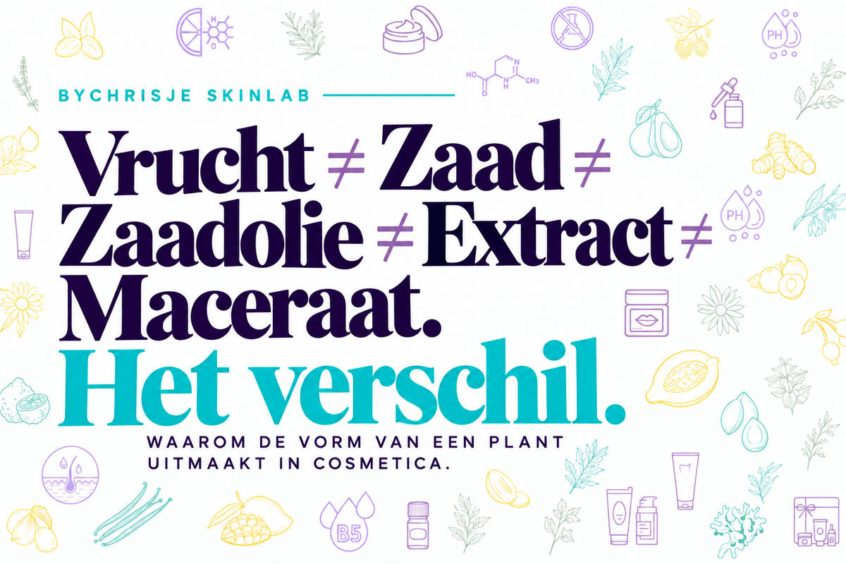 Vrucht ≠ zaad ≠ zaadolie ≠ extract ≠ maceraat